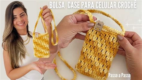 Passo a Passo: Bolsa para Celular de Crochet Minimalista.